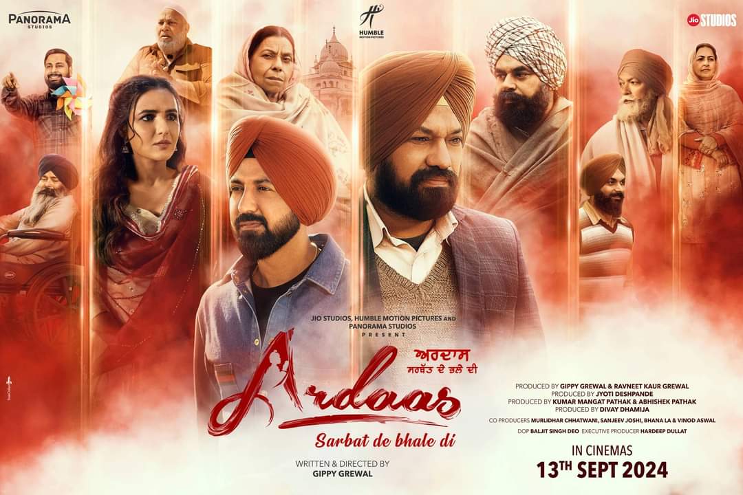 Ardaas Sarbat De Bhale Di:   The Third Installment of Gippy Grewal’s ‘Ardaas’ Releases Today